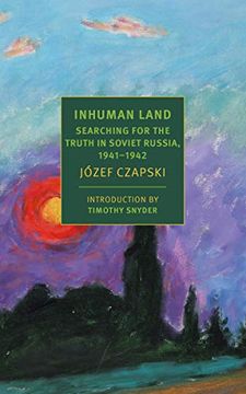 portada Inhuman Land: Searching for the Truth in Soviet Russia, 1941-1942 (New York Review Books) (en Inglés)