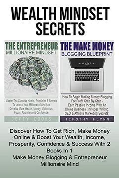 portada The Entrepreneur Millionaire Mindset: Master the Success Habits, Principles & Secrets to Unlock Your Millionaire Mind and Develop More Wealth, Money, Motivation, Focus, Abundance & Confidence (in English)
