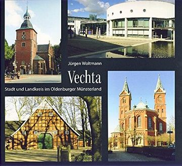 portada Vechta: Stadt und Landkreis im Oldenburger Münsterland (en Alemán)