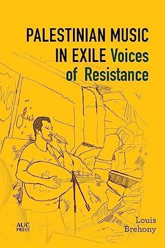 portada Palestinian Music in Exile: Voices of Resistance (en Inglés)