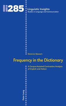 portada Frequency in the Dictionary: A Corpus-Assisted Contrastive Analysis of English and Italian (in English)