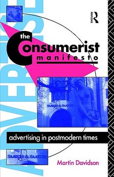 portada the consumerist manifesto: advertising in postmodern times