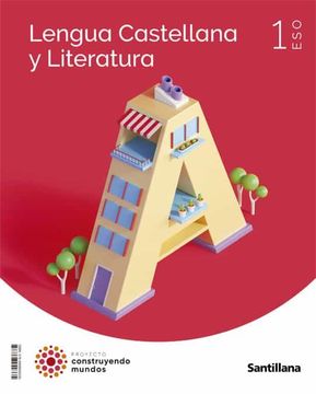 portada Lengua y Literatura 1º eso Construyento Mundos ed 2022 (in Spanish)