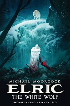 portada Michael Moorcock's Elric Vol. 3: The White Wolf (en Inglés)