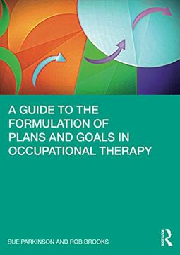 portada A Guide to the Formulation of Plans and Goals in Occupational Therapy (en Inglés)