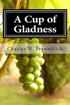portada A Cup of Gladness (en Inglés)