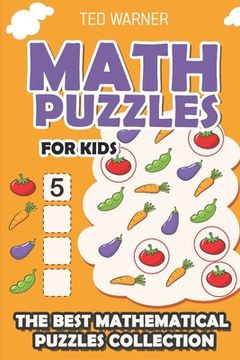 portada Math Puzzles For Kids: Irasuto Puzzles - 200 Math Puzzles with Answers
