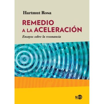 portada Remedio a la Aceleracion (in Spanish)