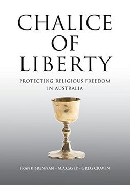 portada Chalice of Liberty: Protecting Religious Freedom in Australia