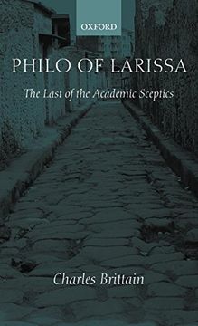 portada Philo of Larissa: The Last of the Academic Sceptics (Oxford Classical Monographs) (en Inglés)