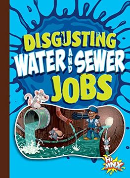 portada Disgusting Water and Sewer Jobs (Awesome, Disgusting Careers) (en Inglés)