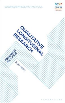 portada Qualitative Longitudinal Research: Research Methods (Bloomsbury Research Methods) (en Inglés)