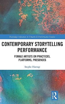 portada Contemporary Storytelling Performance (Routledge Advances in Theatre & Performance Studies) (in English)