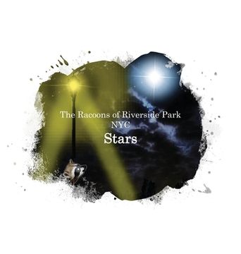 portada Stars -- The Raccoons of Riverside Park NYC (en Inglés)