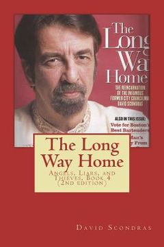 portada The Long Way Home (2nd edition): Angels, Liars, and Thieves, Book 4 (en Inglés)