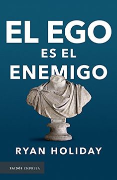 portada El Ego Es El Enemigo / Ego Is the Enemy (in Spanish)