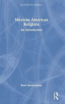 portada Mexican American Religions: An Introduction (Religion in America) (in English)