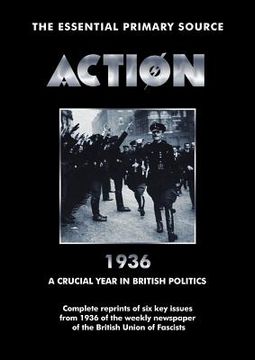 portada action 1936 a crucial year in british politics (en Inglés)