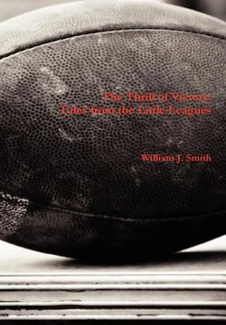 portada the thrill of victory: tales from the little leagues (in English)