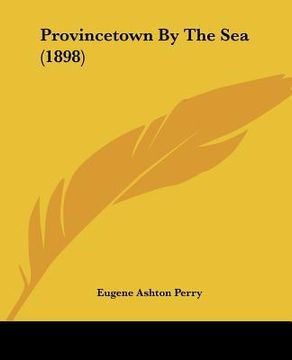 portada provincetown by the sea (1898) (en Inglés)