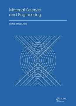 portada Material Science and Engineering: Proceedings of the 3rd Annual 2015 International Conference on Material Science and Engineering (Icmse2015, Guangzho (en Inglés)