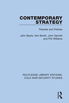 portada Contemporary Strategy: Theories and Policies (Routledge Library Editions: Cold war Security Studies) (in English)
