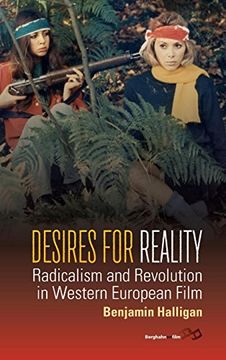 portada Desires for Reality: Radicalism and Revolution in Western European Film (en Inglés)