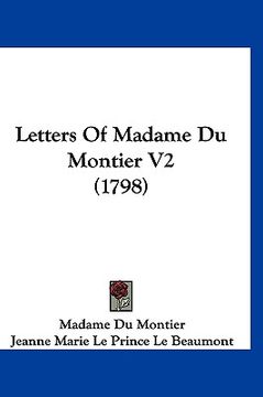 portada letters of madame du montier v2 (1798) (en Inglés)