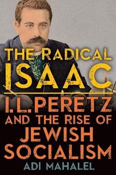 portada Suny Series in Contemporary Jewish Literature and Culture: In L. Peretz and the Rise of Jewish Socialism (The Suny in Contemporary Jewish Literature and Culture) (en Inglés)