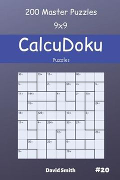 portada CalcuDoku Puzzles - 200 Master Puzzles 9x9 vol.20 (in English)