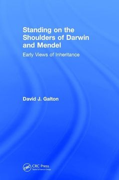 portada Standing on the Shoulders of Darwin and Mendel: Early Views of Inheritance (en Inglés)