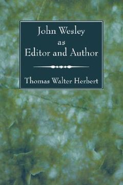 portada john wesley as editor and author