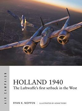 portada Holland 1940: The Luftwaffe'S First Setback in the West (Air Campaign) (in English)