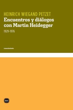 portada Encuentros y Dialogos con Martin Heidegger 1929-1976