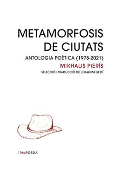 portada Metamorfosis de Ciutats. Antologia Poètica (1978-2021) (en Catalá)