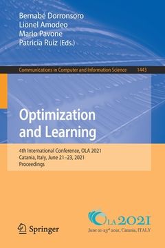 portada Optimization and Learning: 4th International Conference, Ola 2021, Catania, Italy, June 21-23, 2021, Proceedings (en Inglés)