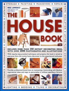 portada The House Book: Includes More Than 250 Instant Decorating Ideas, with Over 2000 Photographs and Illustrations