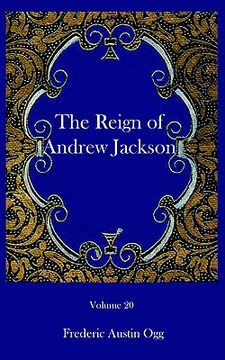 portada the reign of andrew jackson