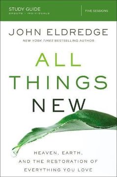 portada All Things New Study Guide: Heaven, Earth, and the Restoration of Everything you Love (en Inglés)
