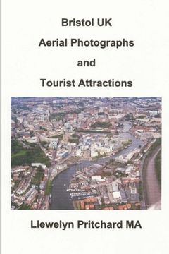 portada Bristol UK Aerial Photographs and Tourist Attractions (Photo Albums) (Volume 16)