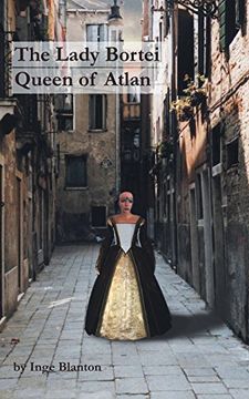 portada The Lady Bortei: Queen of Atlan (in English)