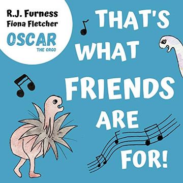 portada That's What Friends are For! (Oscar the Orgo): An Adorable Rhyming Picture Book for Children Aged 3-6 (en Inglés)