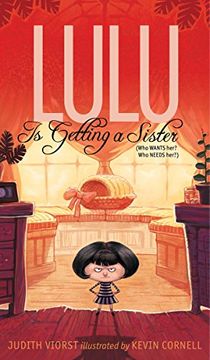 portada Lulu is Getting a Sister: (Who Wants Her? Who Needs Her? ) (The Lulu Series) (en Inglés)