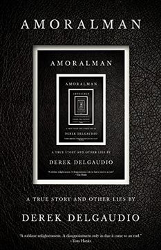 portada Amoralman: A True Story and Other Lies (in English)