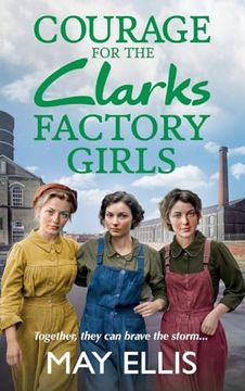 portada Courage for the Clarks Factory Girls