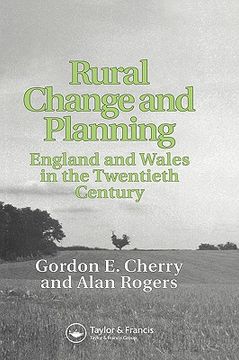portada rural change and planning: england and wales in the twentieth century