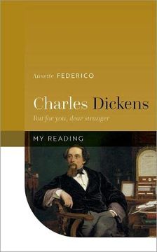 portada Charles Dickens: But for You, Dear Stranger (my Reading) 