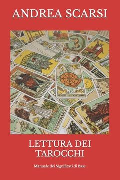 portada Lettura dei Tarocchi: Manuale dei Significati di Base (in Italian)