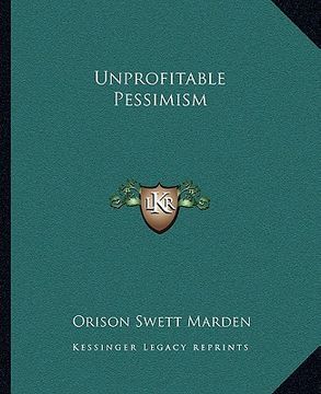 portada unprofitable pessimism (in English)