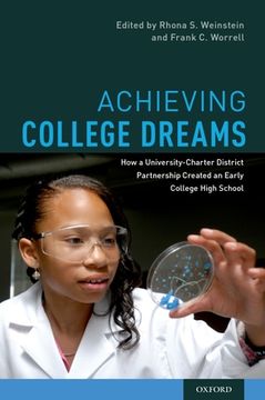 portada Achieving College Dreams: How a University-Charter District Partnership Created an Early College High School (en Inglés)